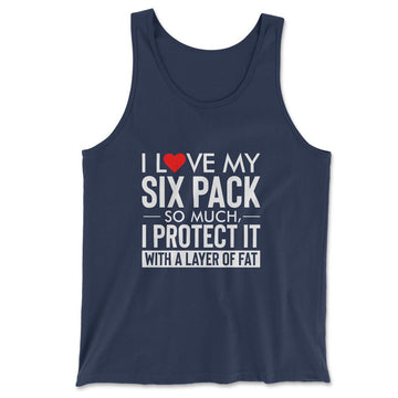 I Love My Six Pack So Much, I Protect It With A Layer Of Fat Men/Unisex Tank in Navy color